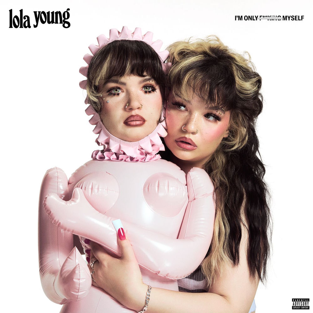 I'M ONLY F**KING MYSELF by LOLA YOUNG