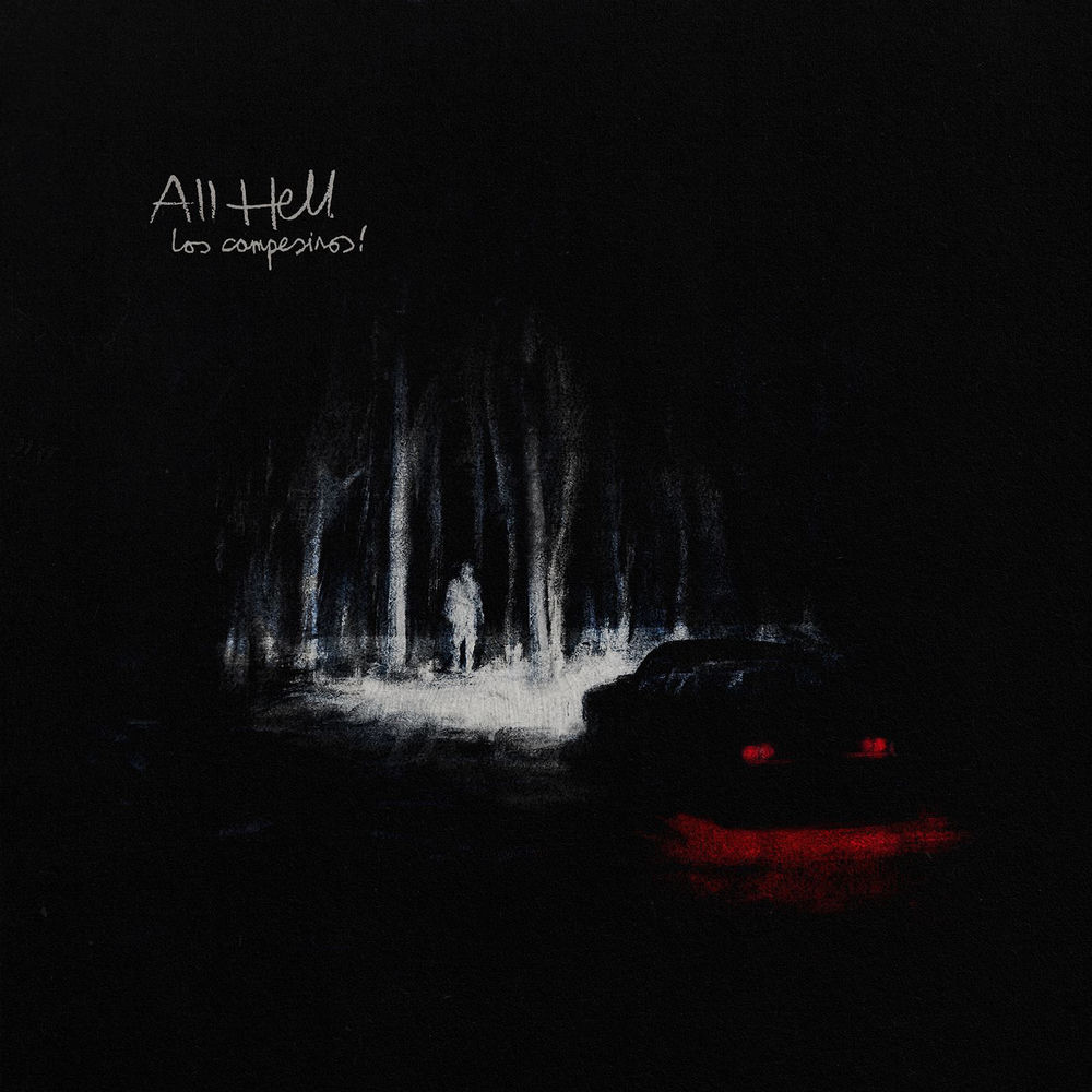 ALL HELL by LOS CAMPESINOS
