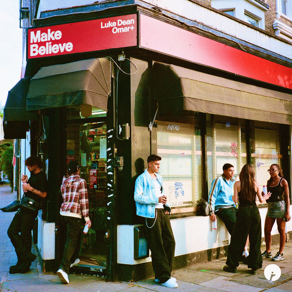 MAKE BELIEVE by LUKE DEAN & OMAR+