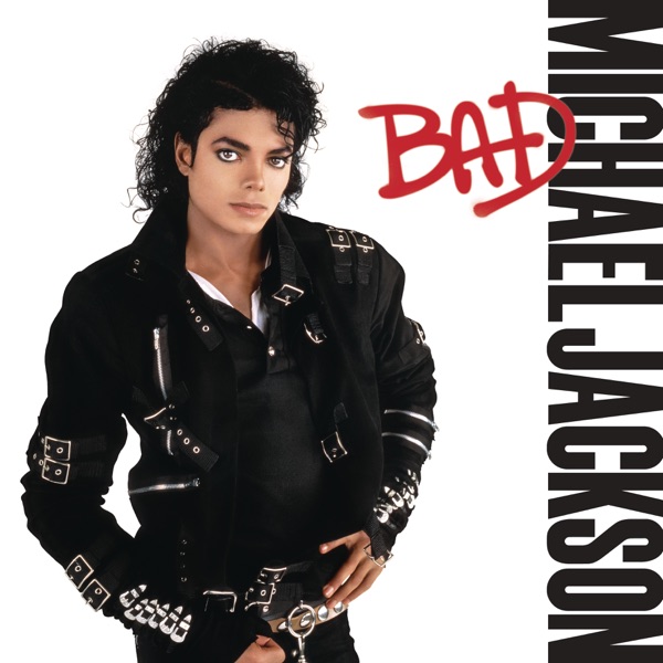 BAD by MICHAEL JACKSON