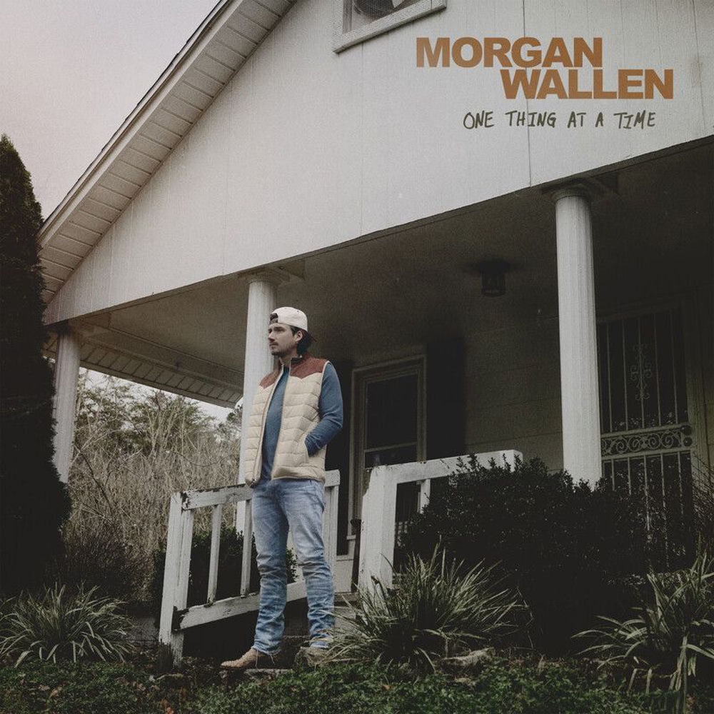 ONE THING AT A TIME by MORGAN WALLEN