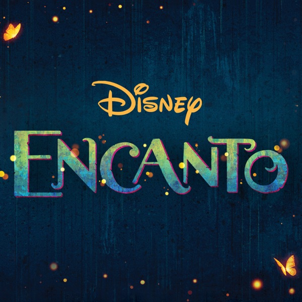 ENCANTO by MOTION PICTURE CAST RECORDING
