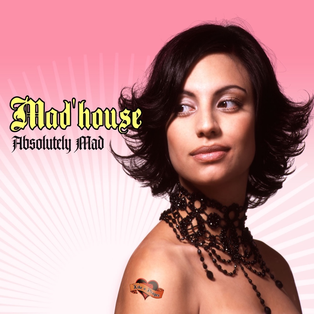 Like A Prayer by Mad'House