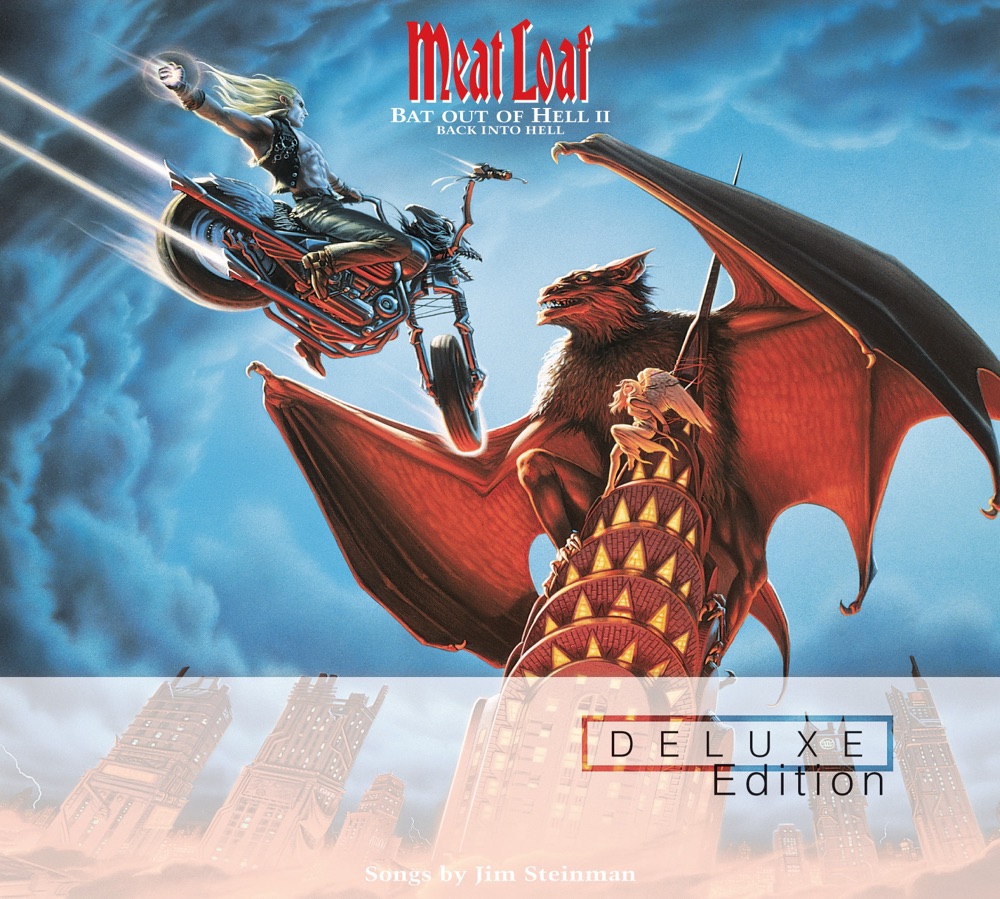 I'd Do Anything for Love (But I Won't Do That) by Meat Loaf