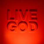 LIVE GOD by NICK CAVE & THE BAD SEEDS