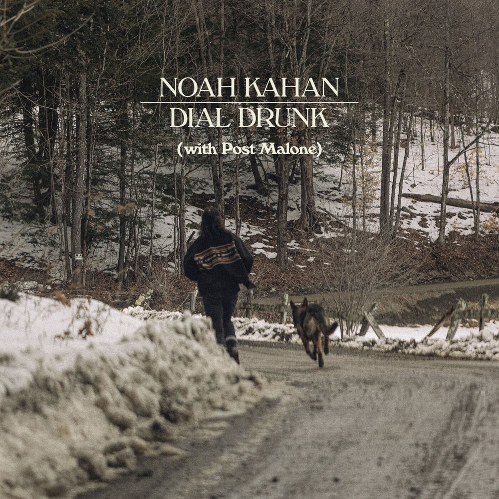 DIAL DRUNK by NOAH KAHAN