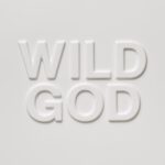 Wild God by Nick Cave & The Bad Seeds