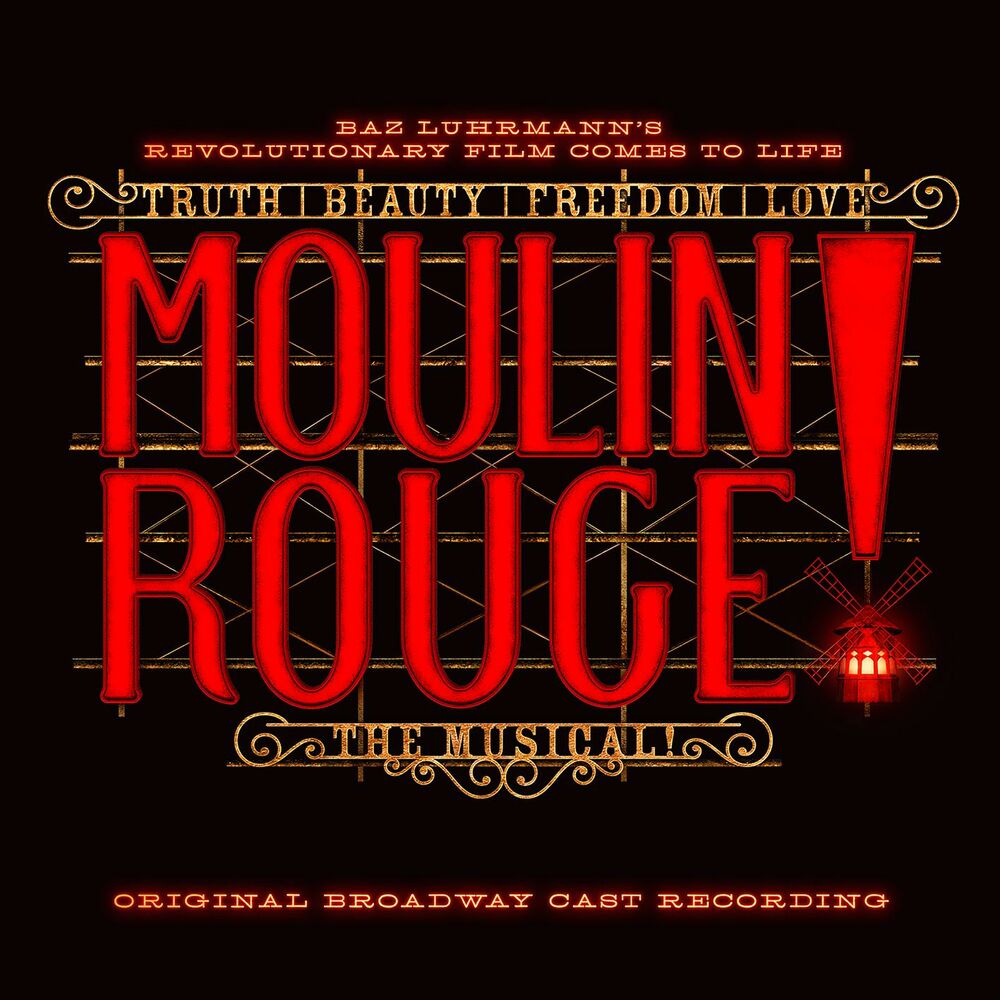 MOULIN ROUGE - THE MUSICAL by ORIGINAL BROADWAY CAST