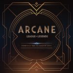 ARCANE LEAGUE OF LEGENDS - SEASON 2 by ORIGINAL SOUNDTRACK