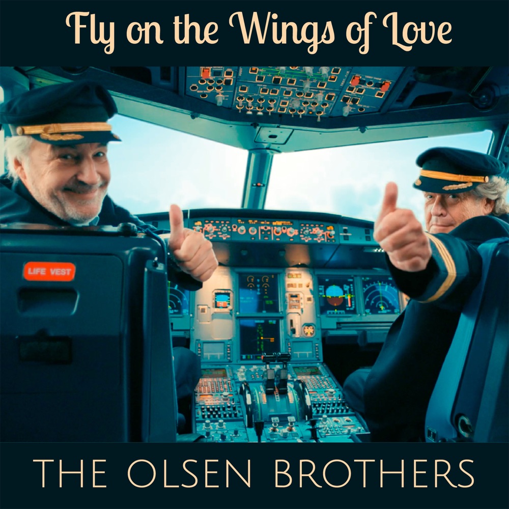 Fly On The Wings Of Love by Olsen Brothers