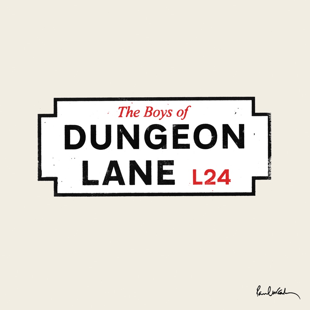 THE BOYS OF DUNGEON LANE by PAUL MCCARTNEY