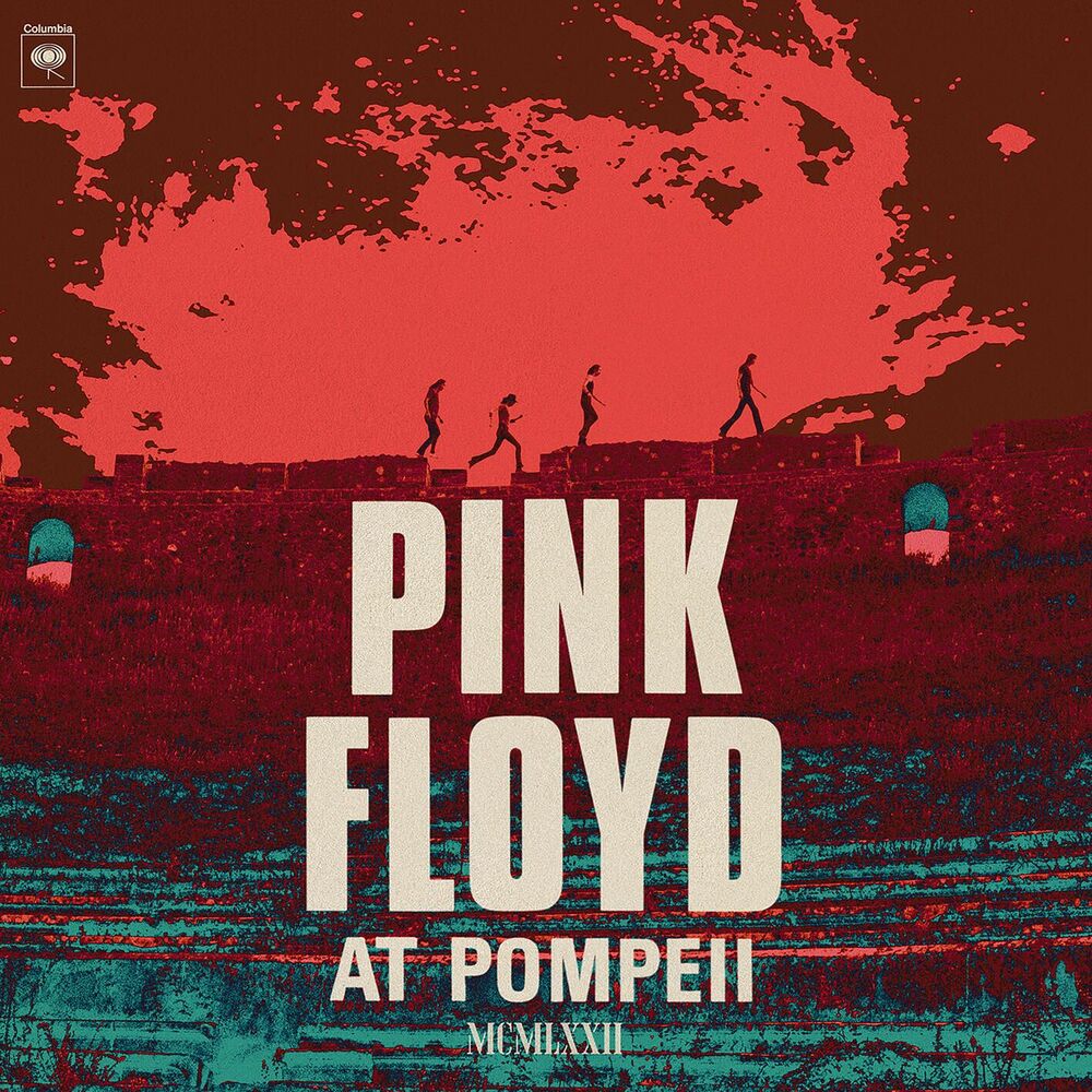 AT POMPEII - MCMLXXII by PINK FLOYD
