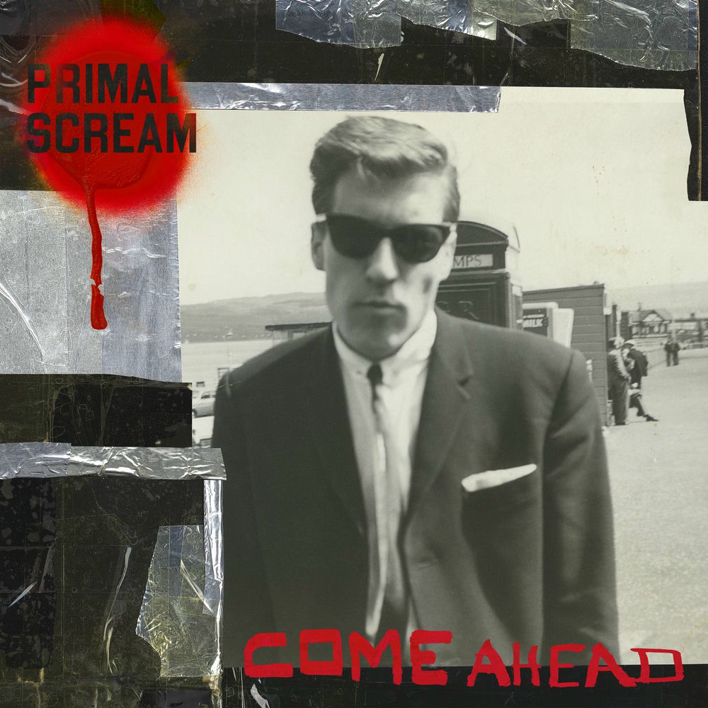 COME AHEAD by PRIMAL SCREAM