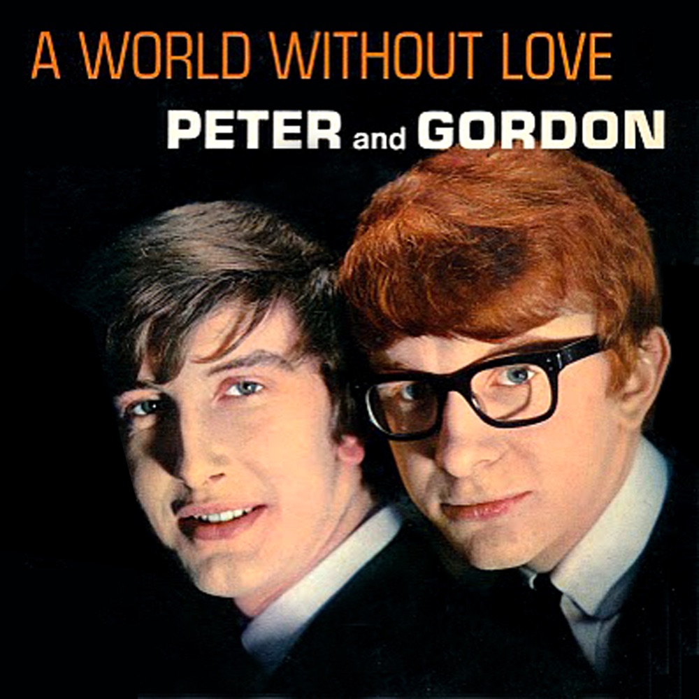 A World Without Love by Peter & Gordon