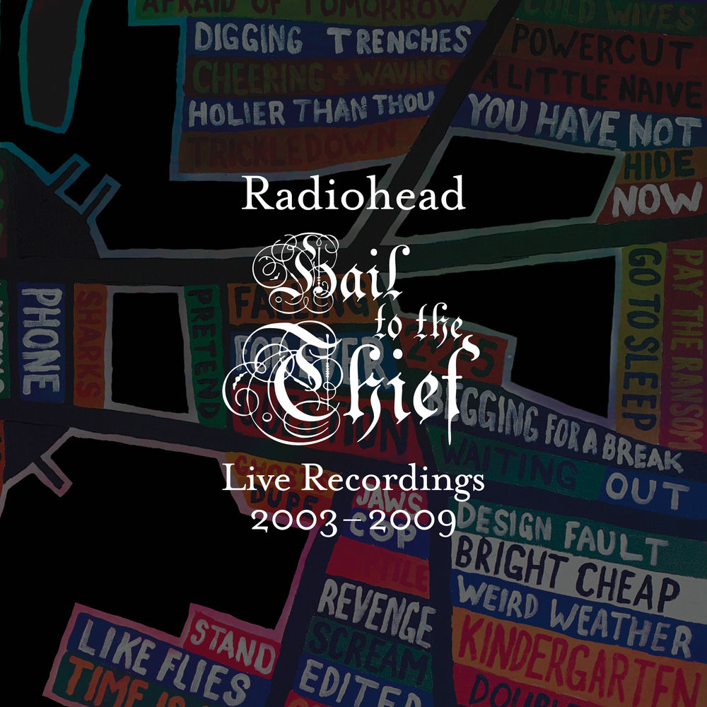 HAIL TO THE THIEF - LIVE RECORDINGS by RADIOHEAD