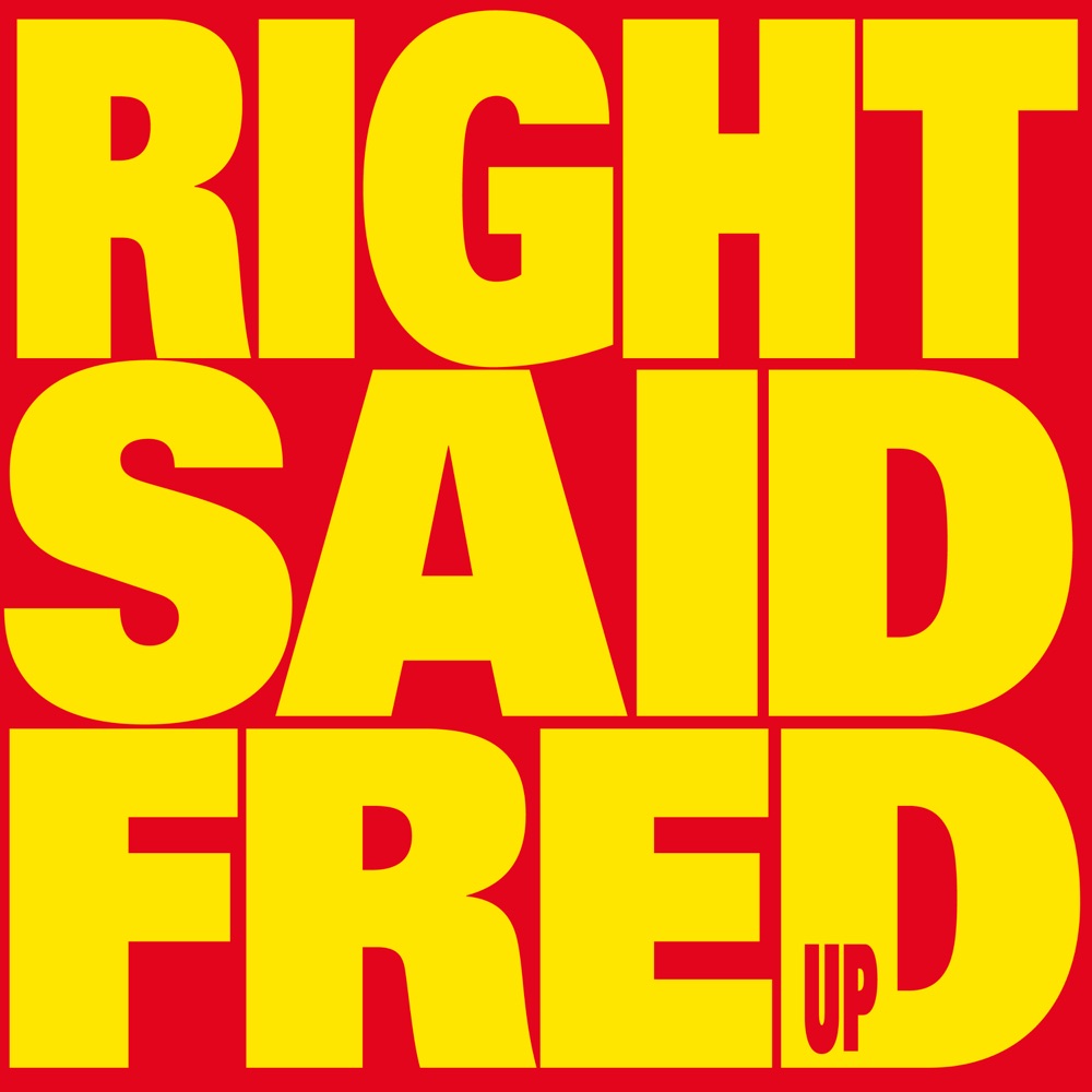 Deeply Dippy by Right Said Fred