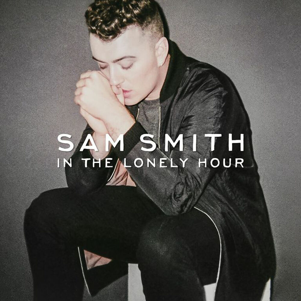 IN THE LONELY HOUR by SAM SMITH