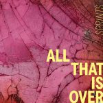 ALL THAT IS OVER by SPRINTS