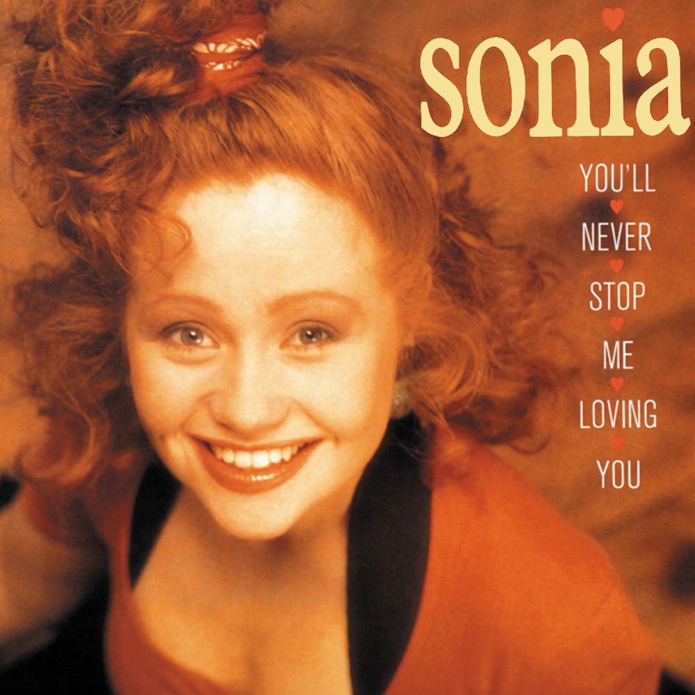 You'll Never Stop Me Loving You by Sonia