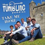 TAKE ME HOME by TUMBLING PADDIES