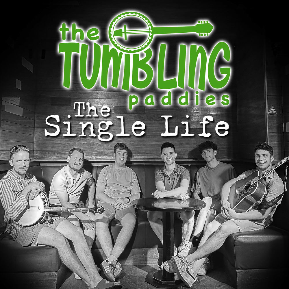 THE SINGLE LIFE by TUMBLING PADDIES