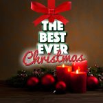 THE BEST EVER CHRISTMAS by VARIOUS ARTISTS