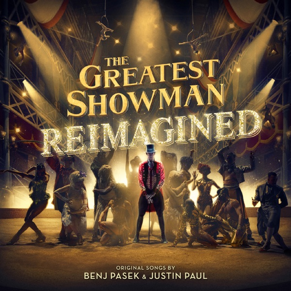 THE GREATEST SHOWMAN REIMAGINED by VARIOUS ARTISTS