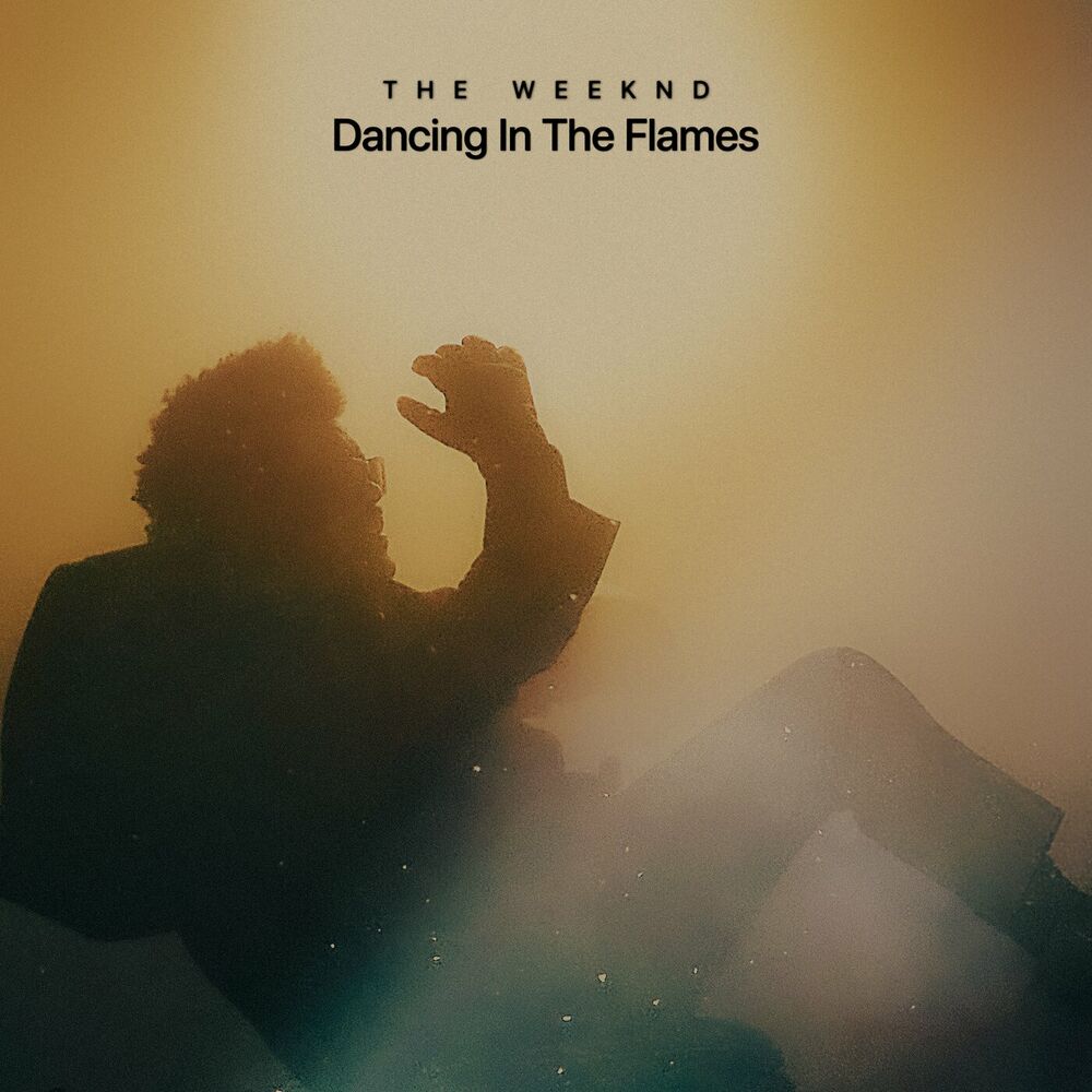DANCING IN THE FLAMES by WEEKND