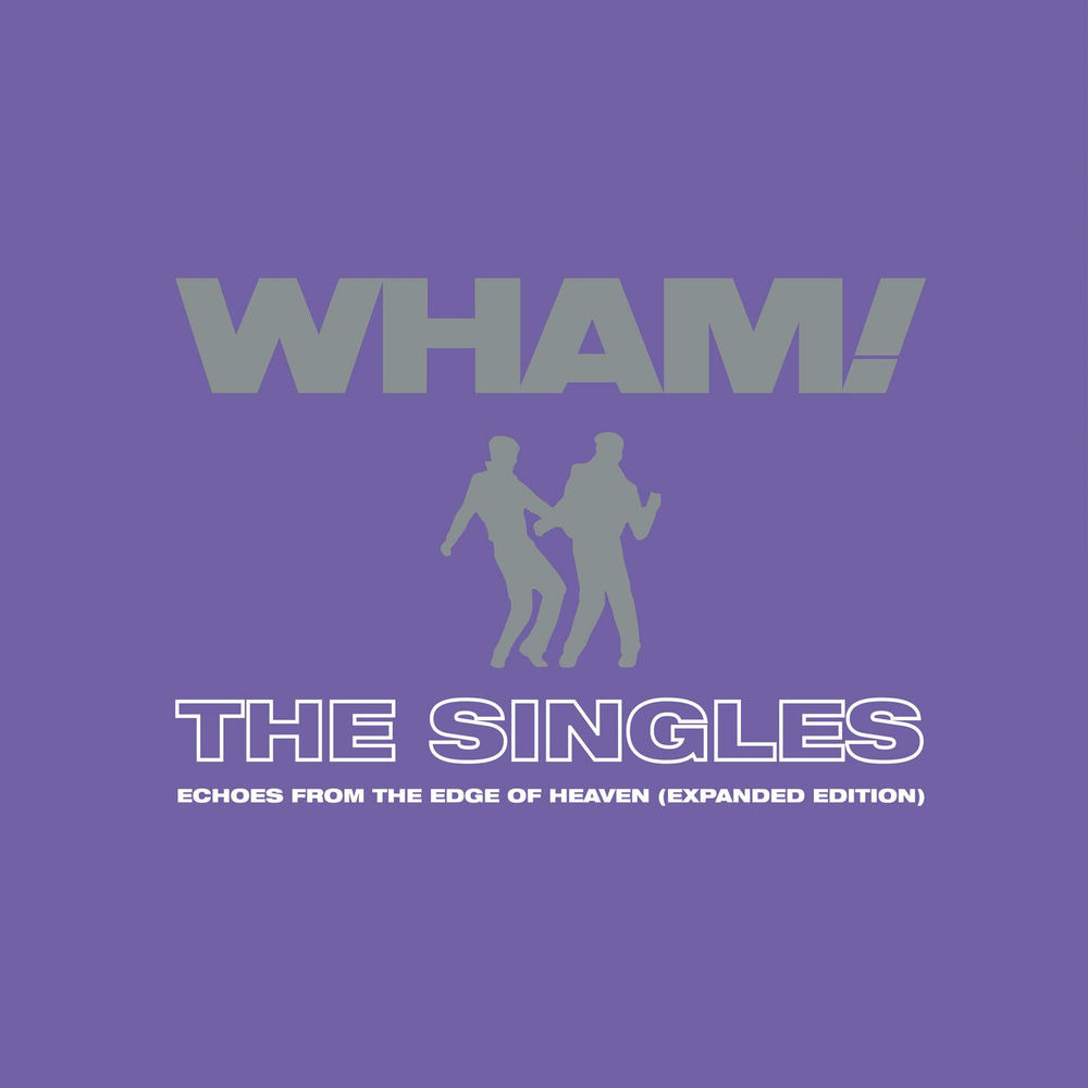 THE SINGLES - ECHOES FROM THE EDGE OF by WHAM