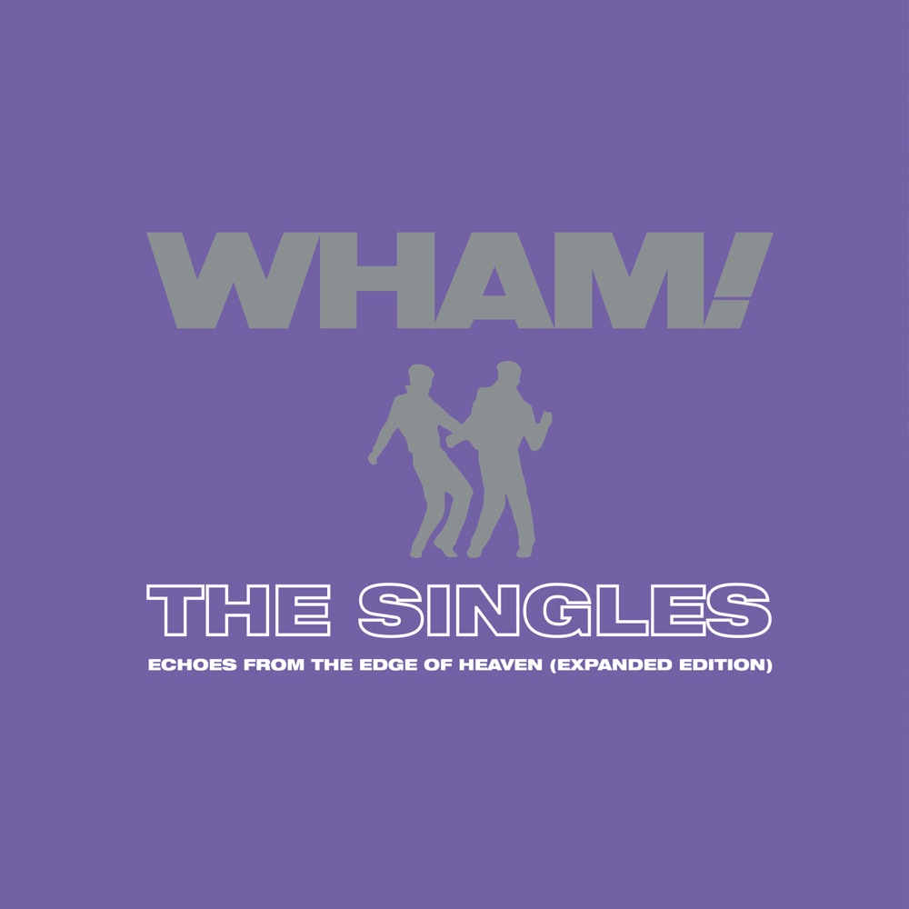 The Edge of Heaven by Wham!