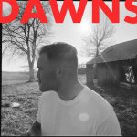 DAWNS by ZACH BRYAN FT MAGGIE ROGERS
