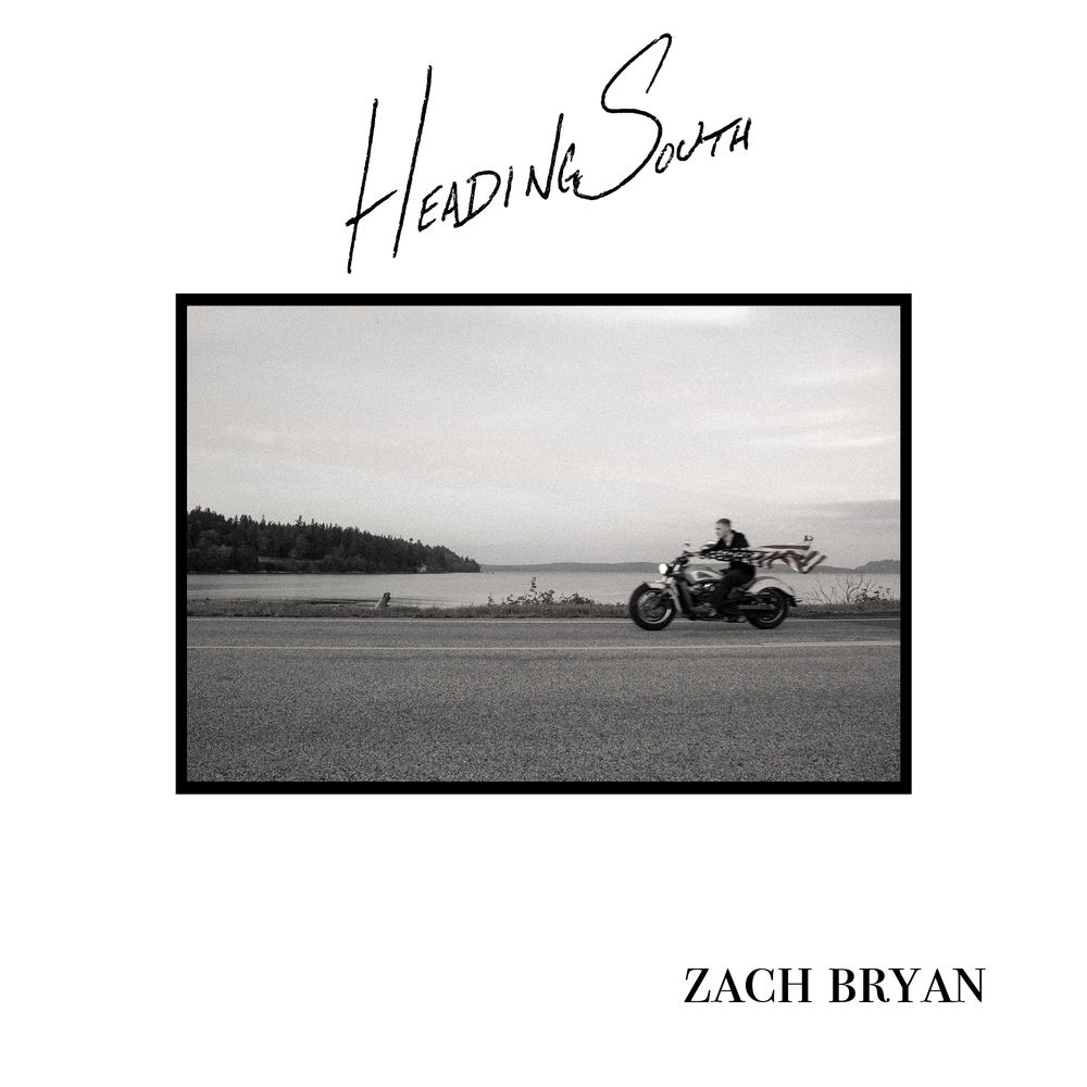 HEADING SOUTH by ZACH BRYAN