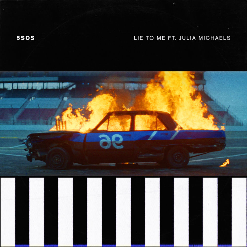 LIE TO ME by 5 SECONDS OF SUMMER