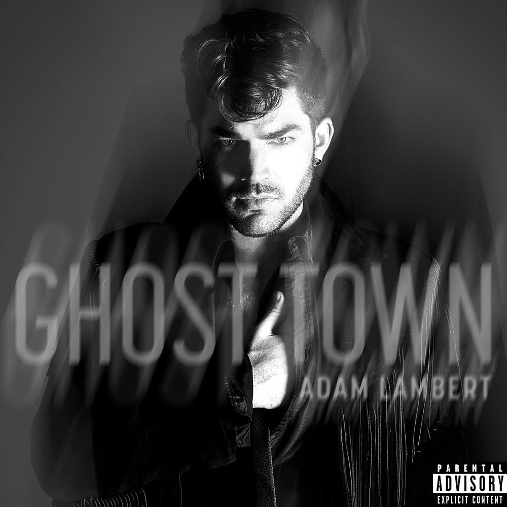 GHOST TOWN by ADAM LAMBERT