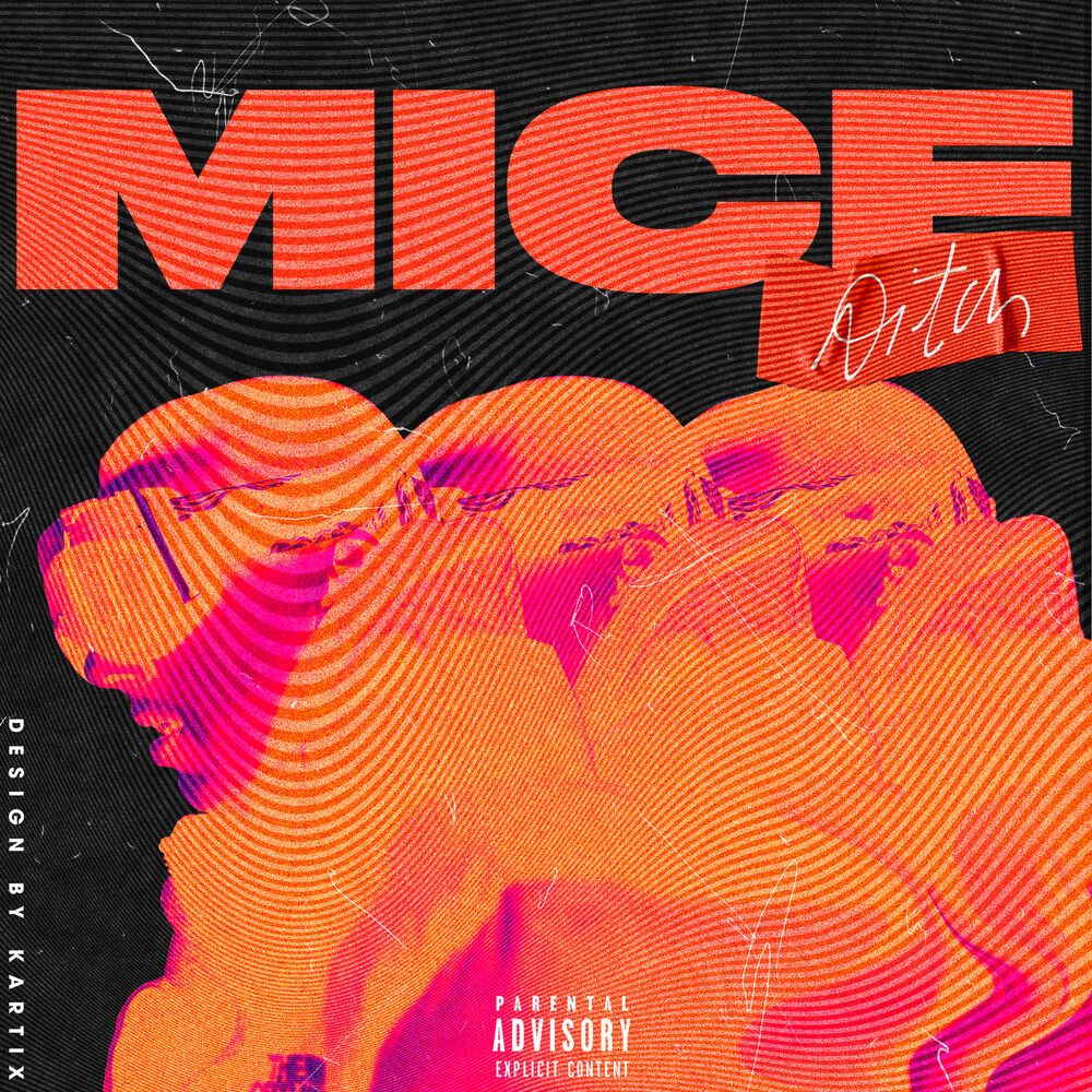 MICE by AITCH