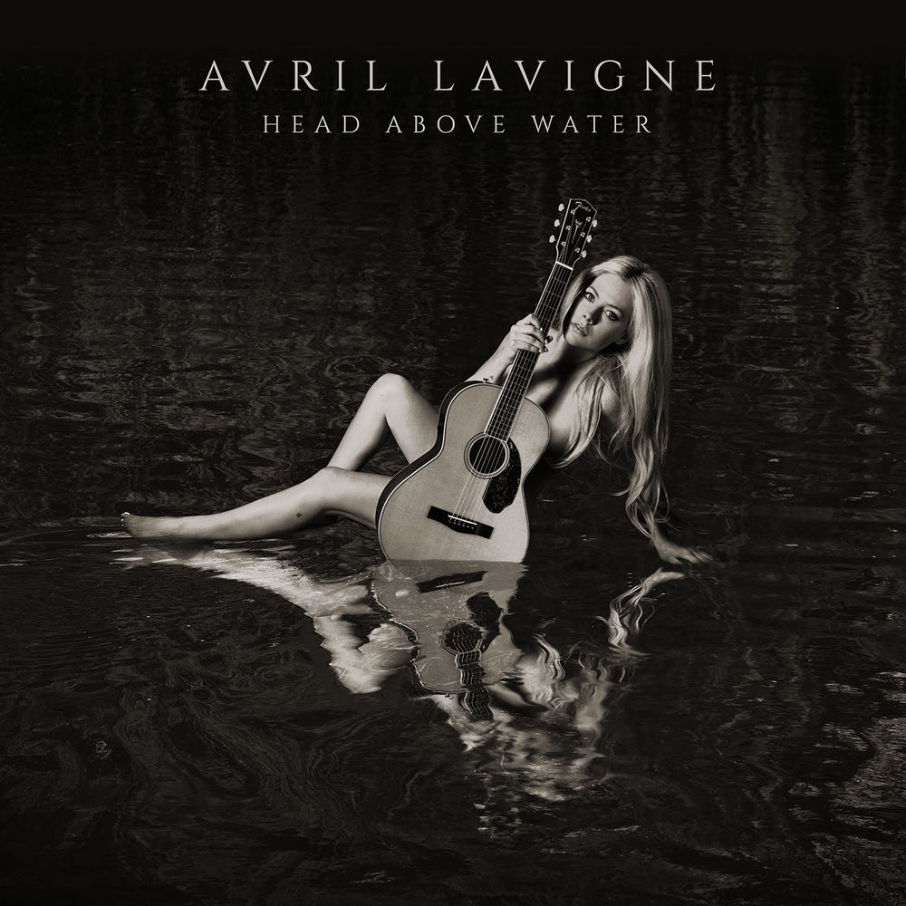 HEAD ABOVE WATER by AVRIL LAVIGNE