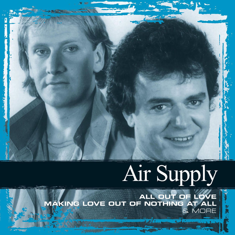 All Out Of Love by Air Supply