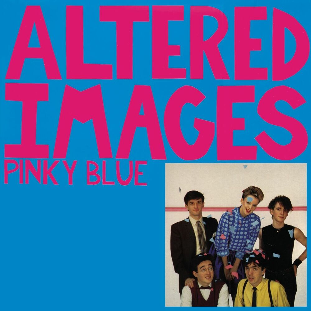Pinky Blue by Altered Images