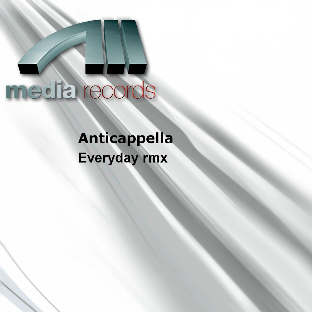 Everyday by Anticappella