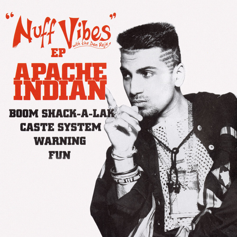 Nuff Vibes (Ep) by Apache Indian