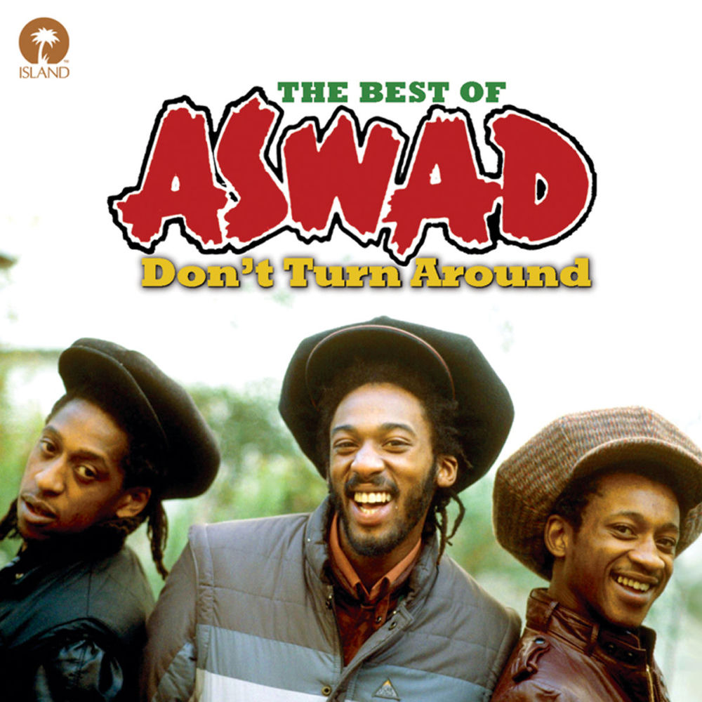Don'T Turn Around by Aswad