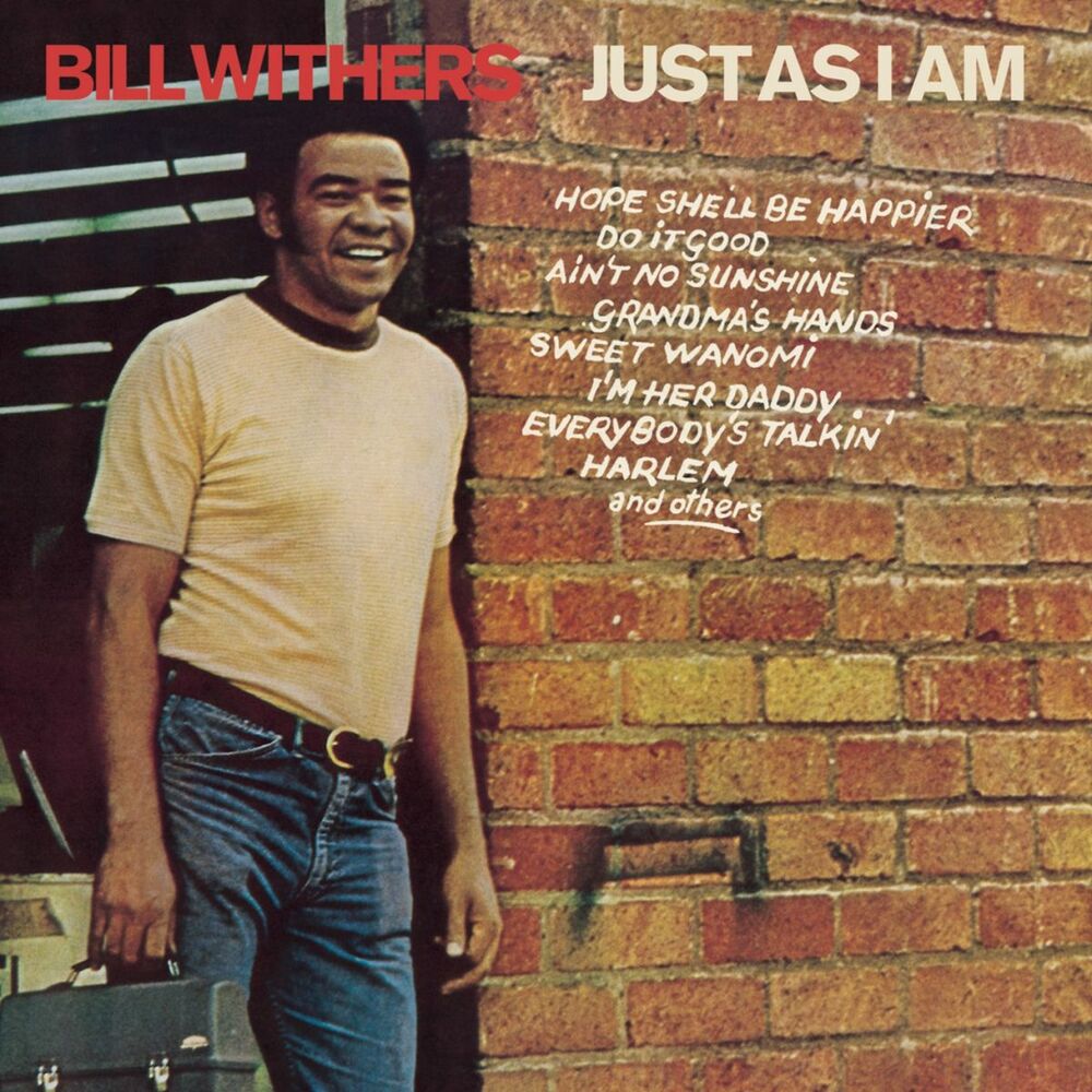 AIN'T NO SUNSHINE by BILL WITHERS