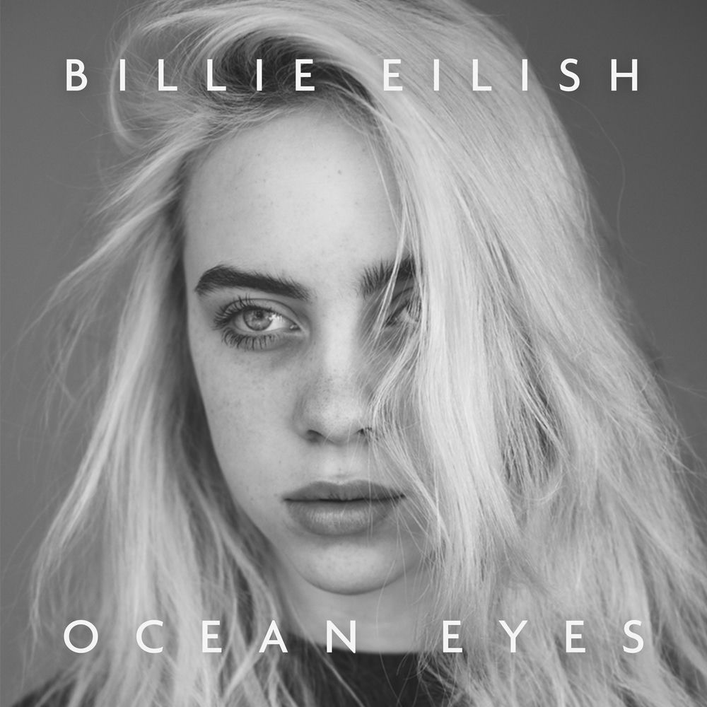 OCEAN EYES by BILLIE EILISH