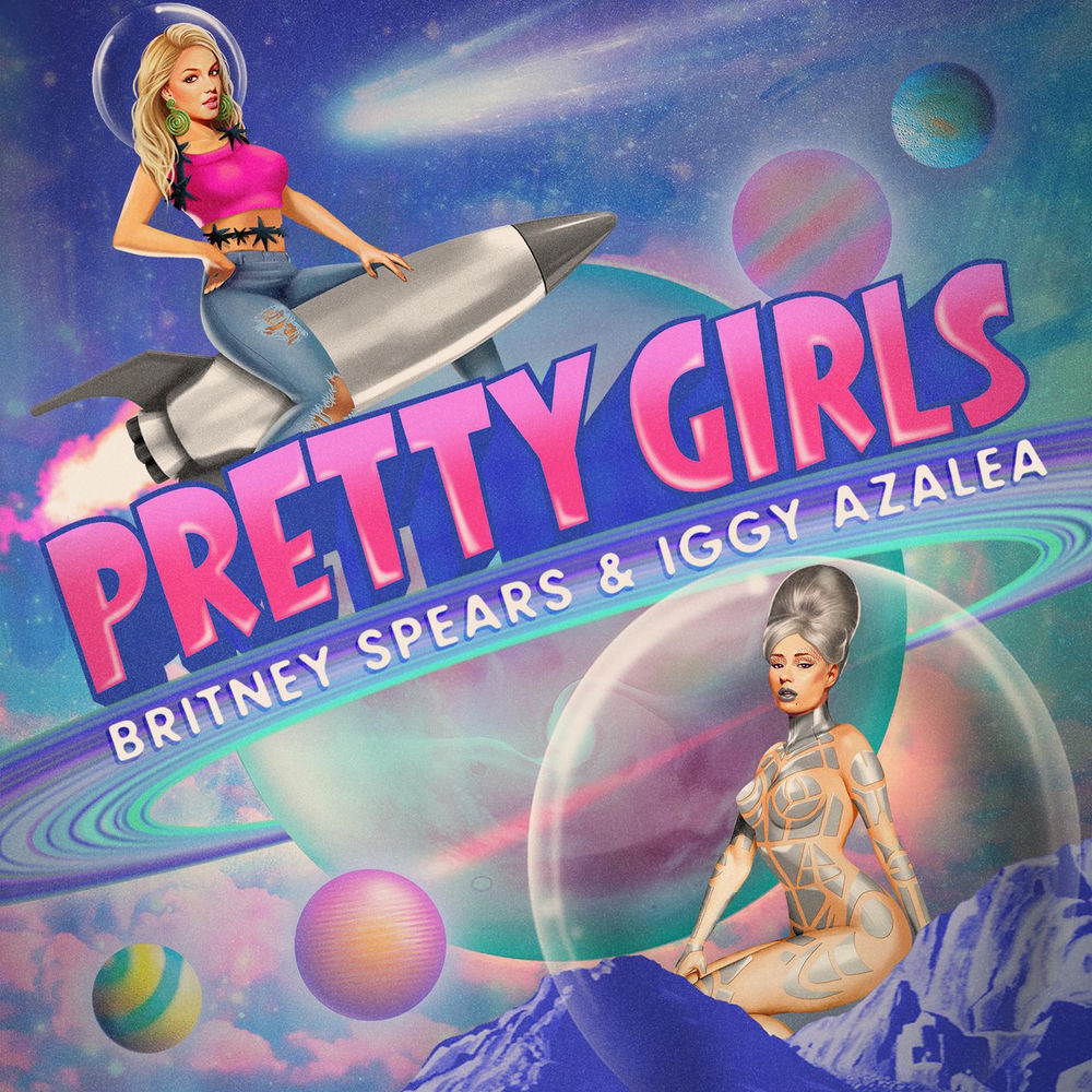 PRETTY GIRLS by BRITNEY SPEARS & IGGY AZALEA