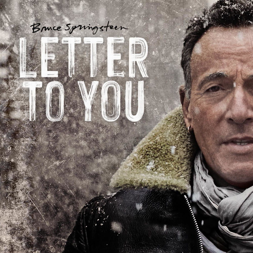LETTER TO YOU by BRUCE SPRINGSTEEN