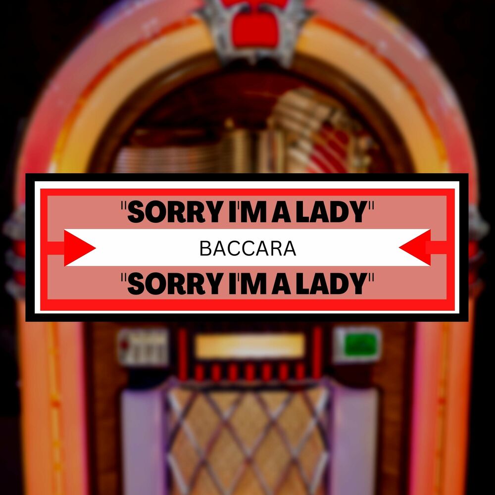 Sorry I'M A Lady by Baccara