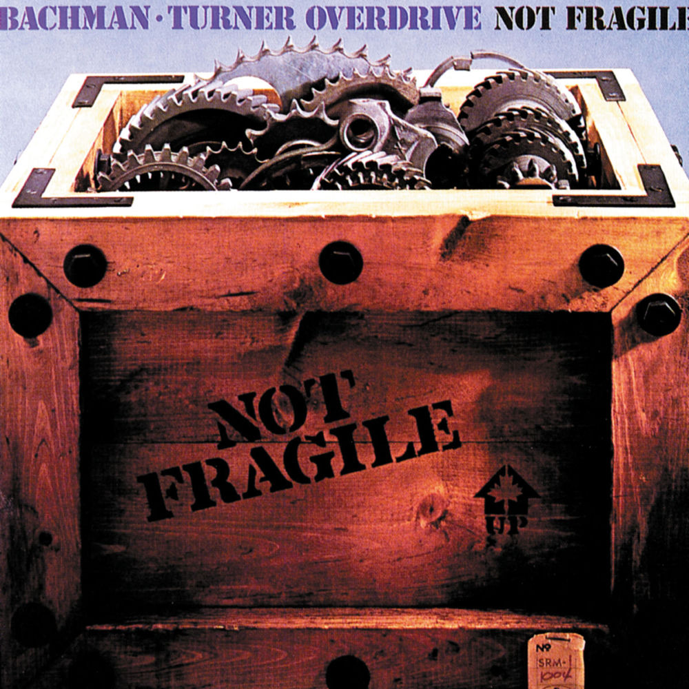 You Ain'T Seen Nothing Yet by Bachman-Turner Overdrive