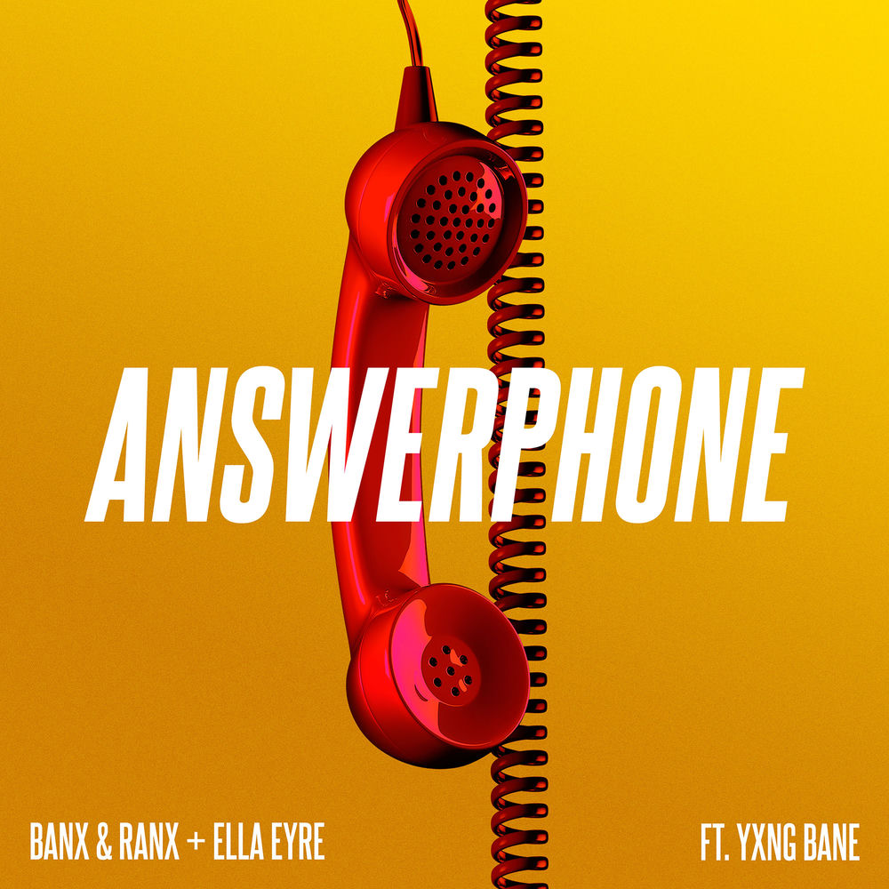 ANSWERPHONE by Banx & Ranx Ella Eyre & Bane