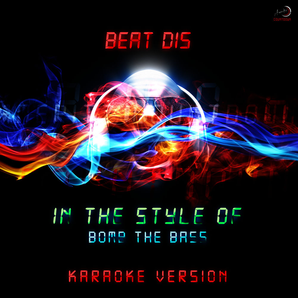Bomb The Bass by Beat Dis