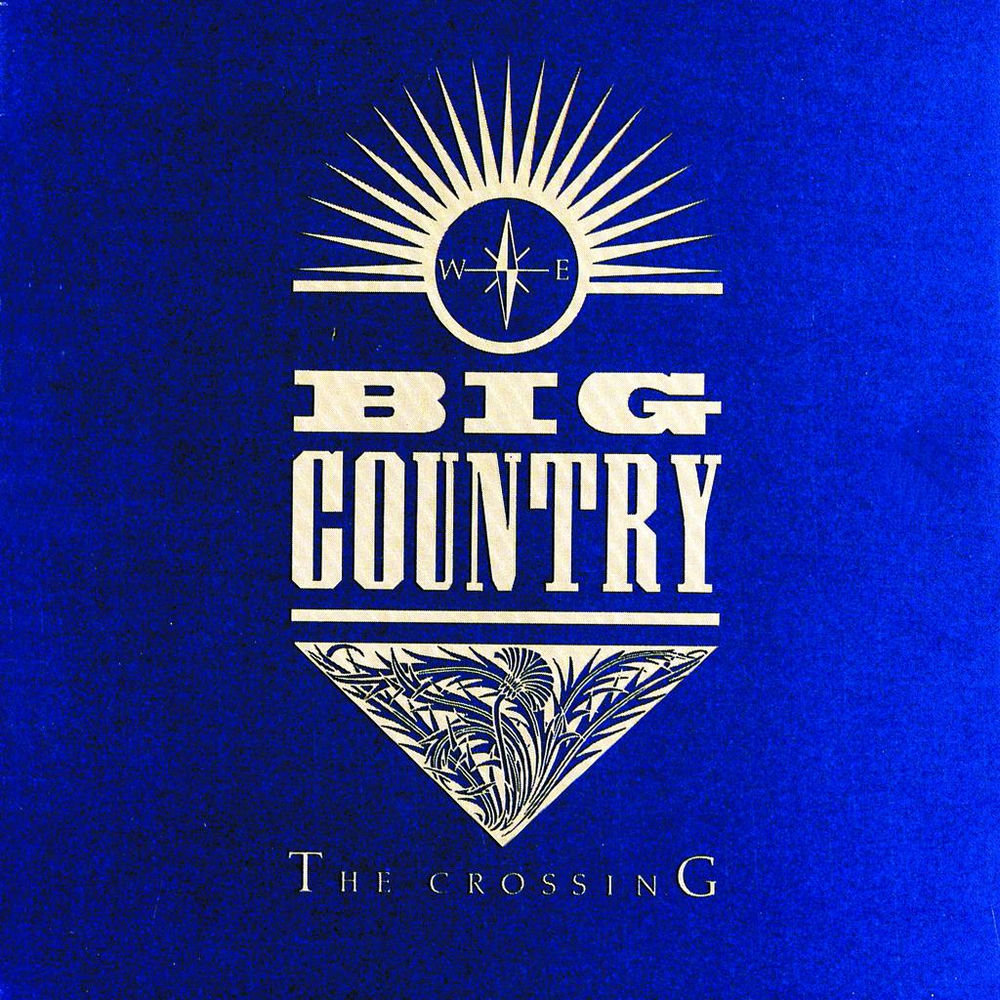 In A Big Country by Big Country